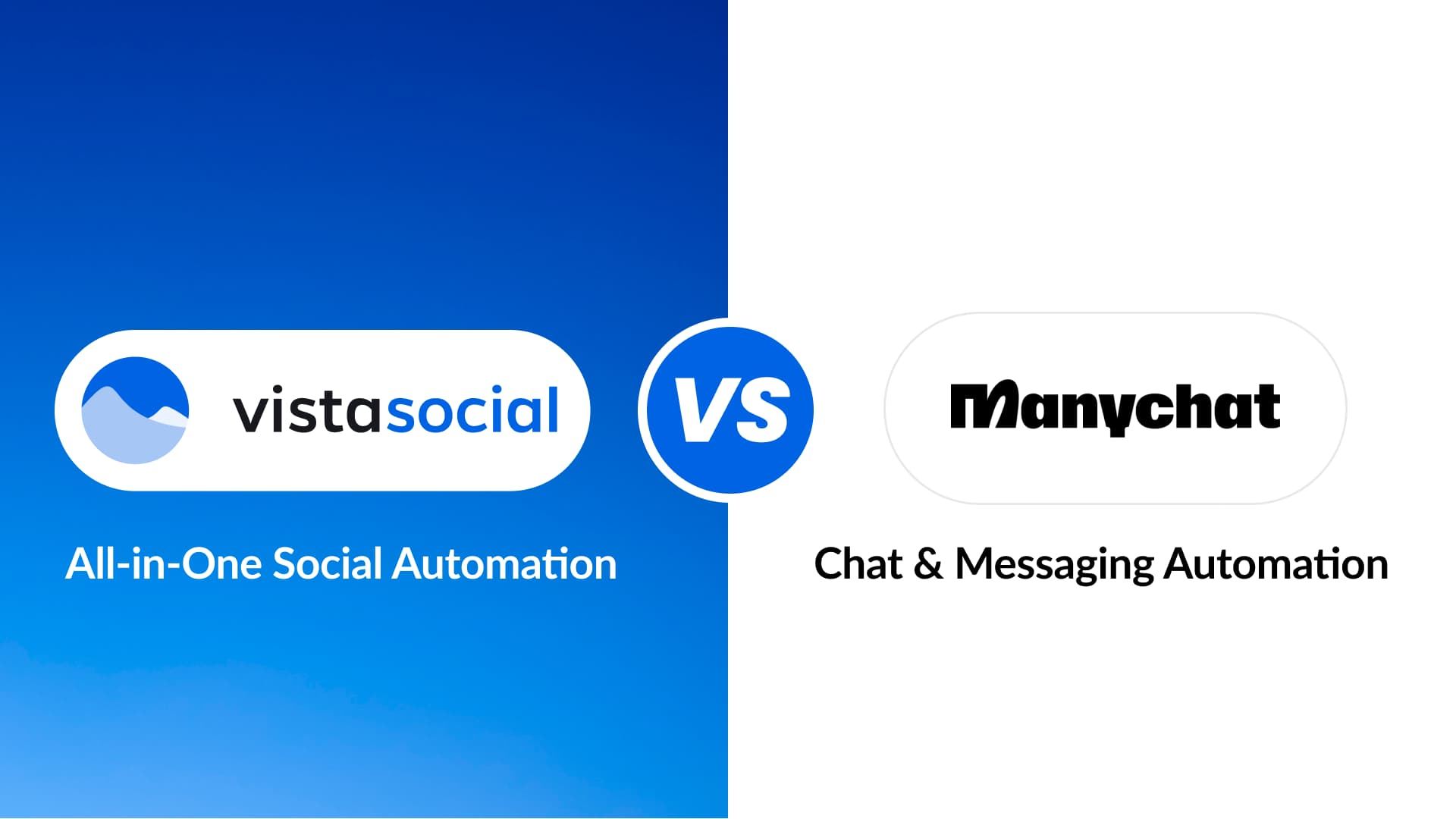 Vista Social vs. Manychat: Social Automation Tools Compared