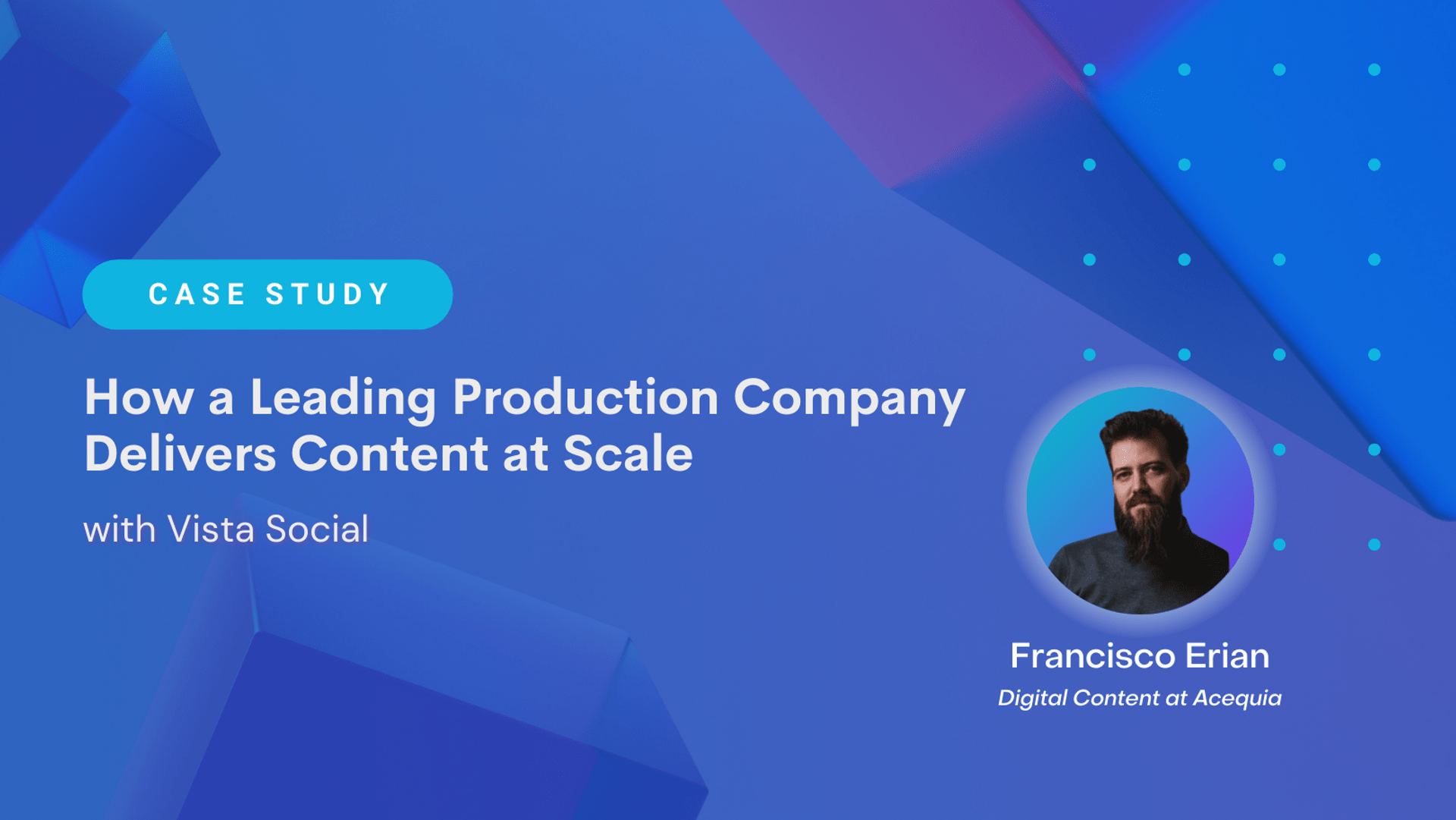How a Leading Production Company Delivers Content at Scale with Vista Social