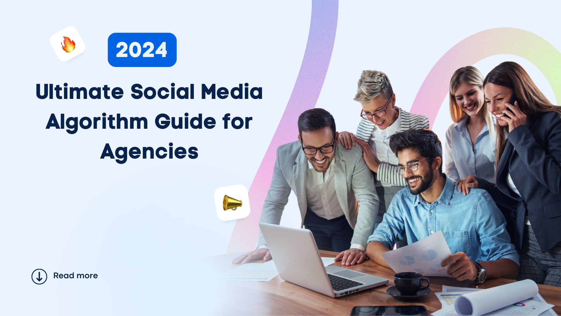 Social Media Algorithm Guide for Agencies