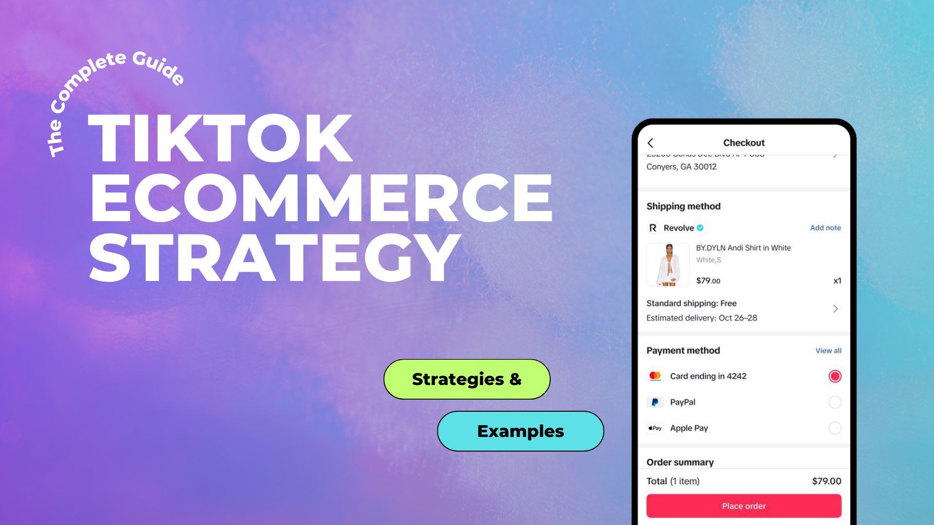 TikTok eCommerce Strategy: The Complete Guide for 2023
