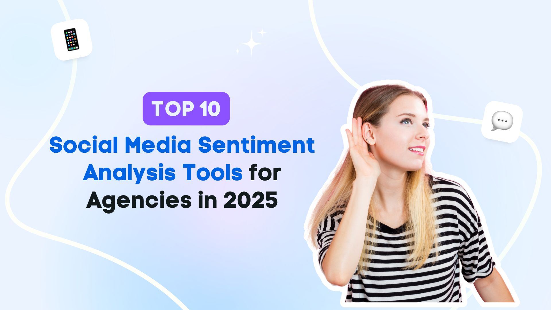 11 Social Media Sentiment Analysis Tools for Agencies in 2025